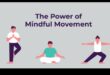 Mișcări meditative: exerciții minte-corp pentru pace interioară